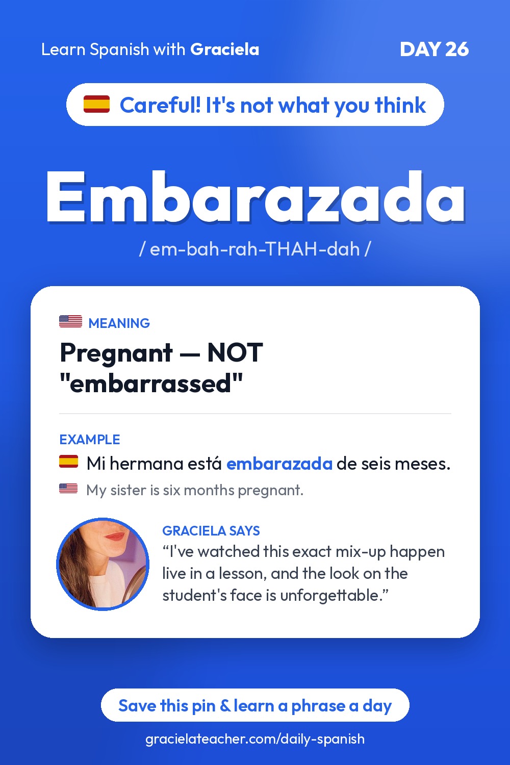 Embarazada — Pregnant — NOT "embarrassed"