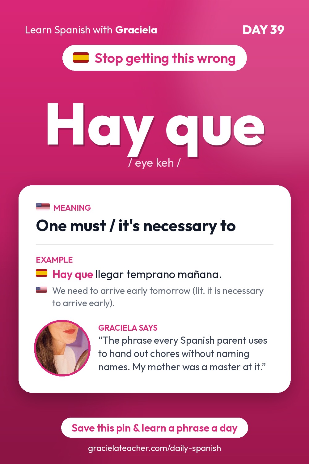 Hay que — One must / it's necessary to
