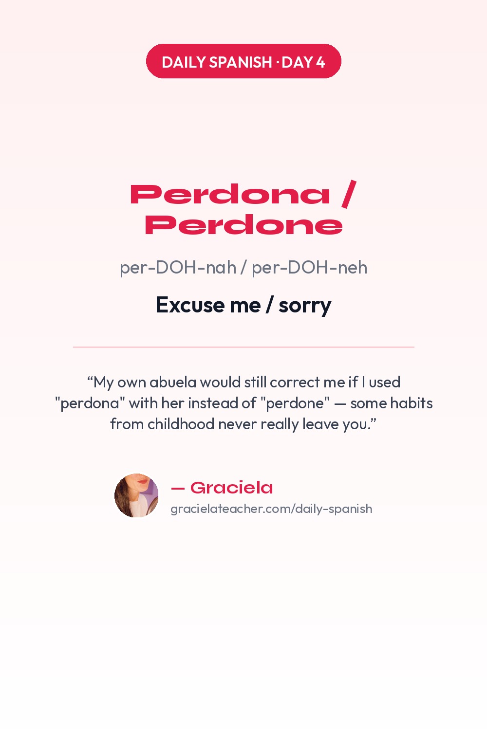 Perdona / Perdone — Excuse me / sorry