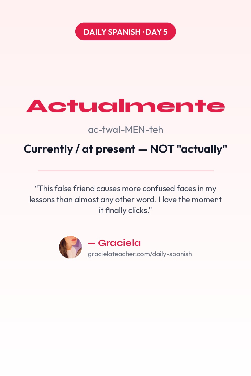 Actualmente — Currently / at present — NOT "actually"
